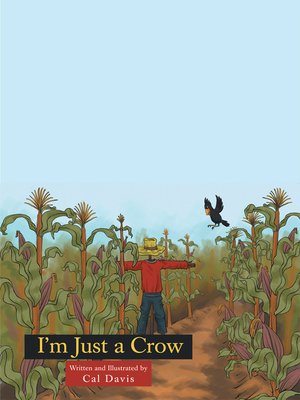 cover image of I'm Just A Crow